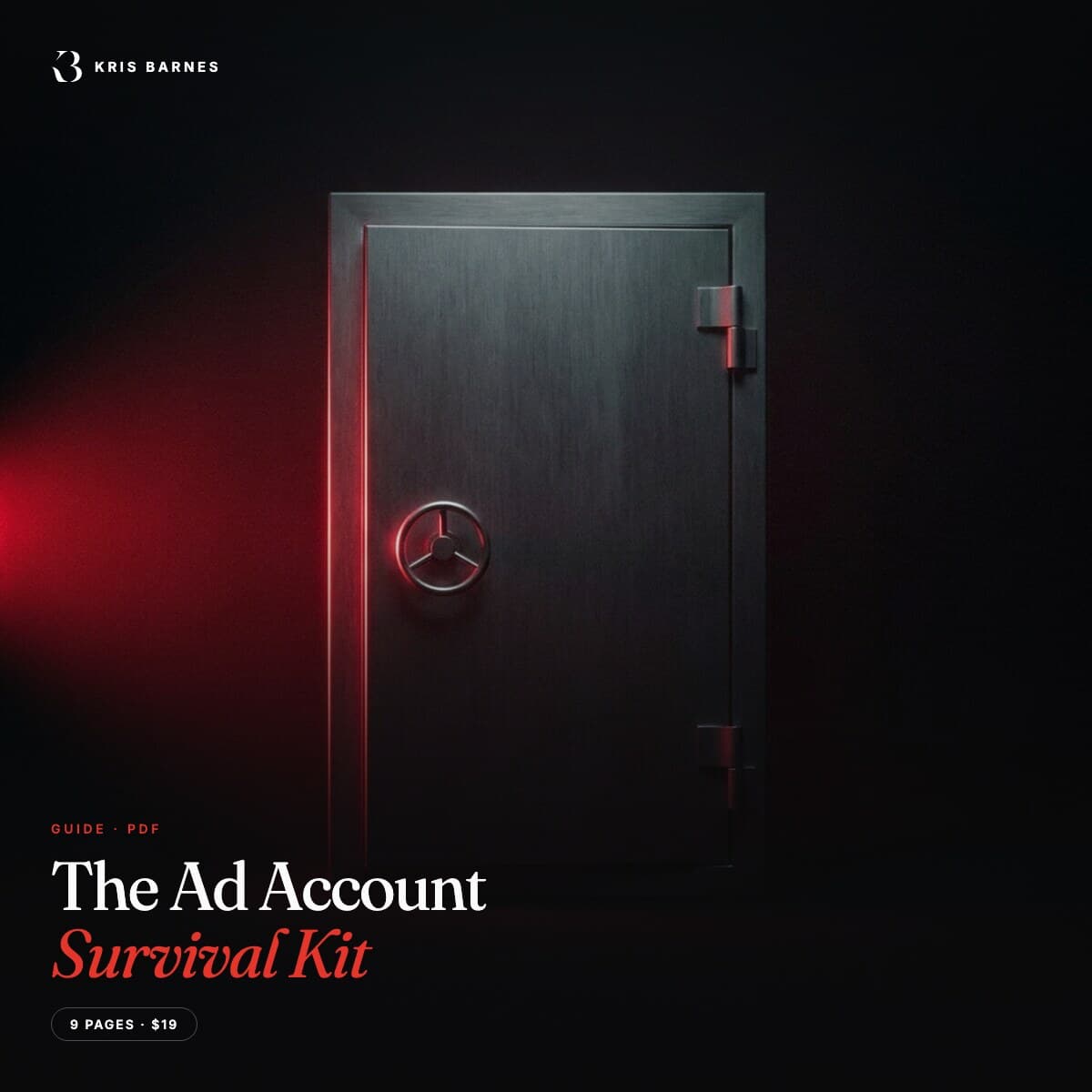 The Ad Account Survival Kit